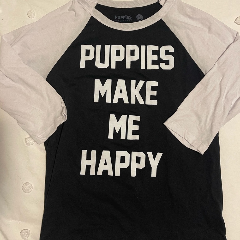 Puppies Make Me Happy 3/4 sleeve